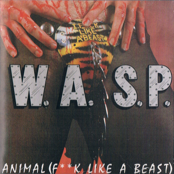 Animal (F**k Like A Beast) / Live... Animal
